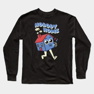 Nobody Home Long Sleeve T-Shirt